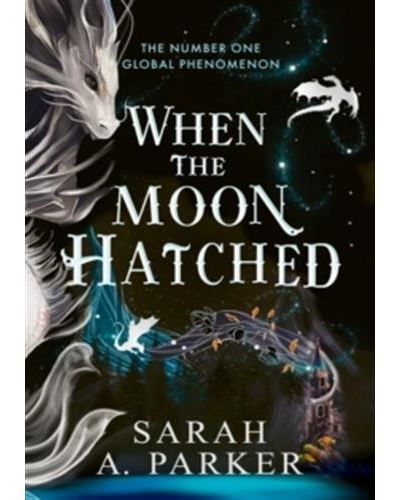 When the moon hatched