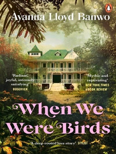 Couverture de When We Were Birds par Ayanna Lloyd Banwo