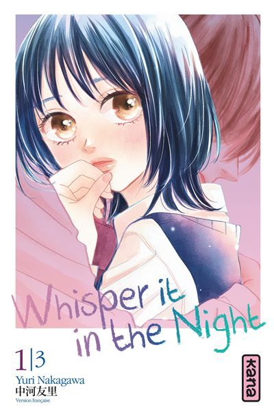 Whisper it in the Night - Tome 1
