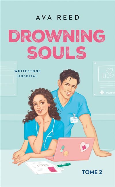 Whitestone Hospital - tome 2 : Drowning souls
