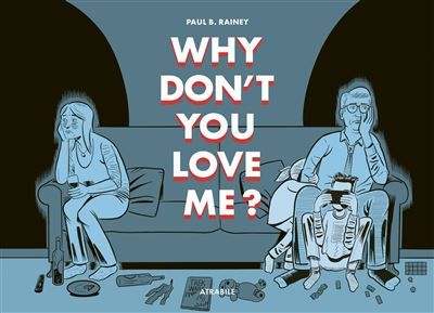 Why don’t you love me ?