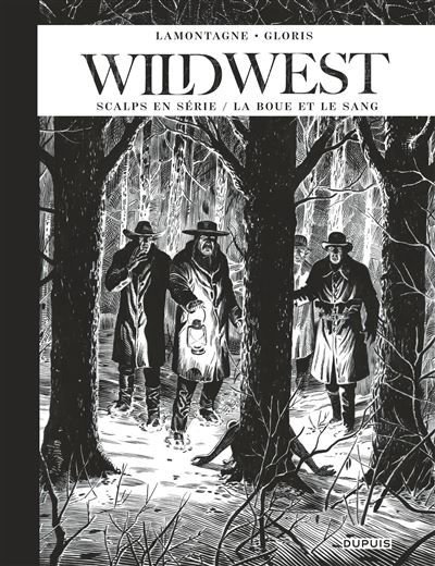 Wild West – Récits complets  - Tome 2 - Scalps en série / La boue et le sang
