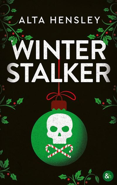 Winter Stalker Une romance festive au goût de danger...