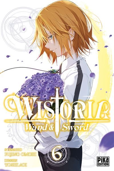 Wistoria - Wand and Sword T06 - Toshi Aoi
