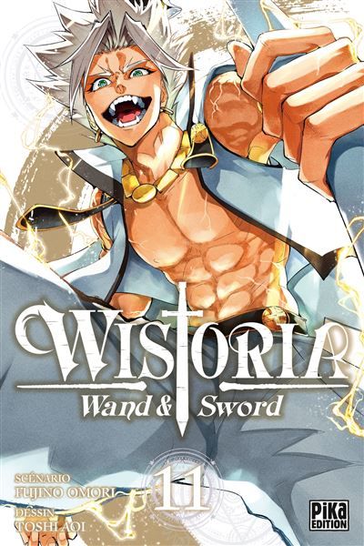 Wistoria - Wand and Sword T11 - Toshi Aoi