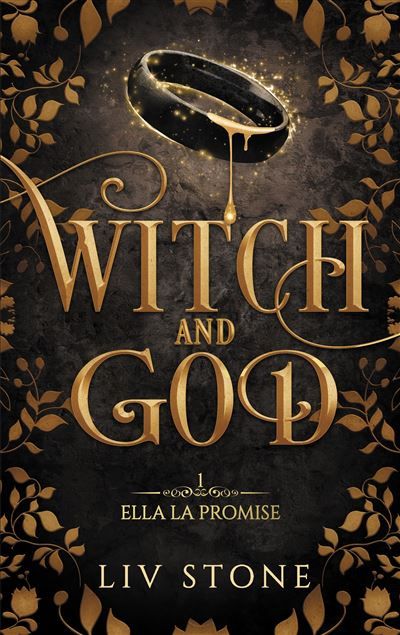 Witch and God - Tome 1  (Couverture Discreet) Ella la Promise