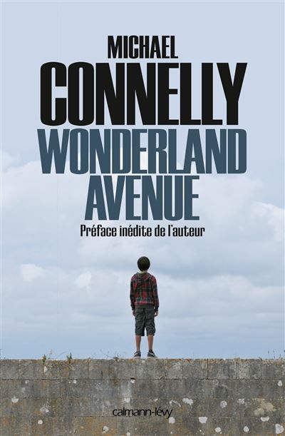 Wonderland Avenue Préface inédite de l'auteur