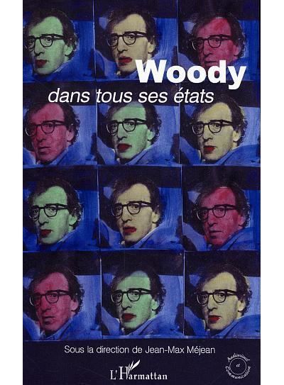 Woody dans tous ses états