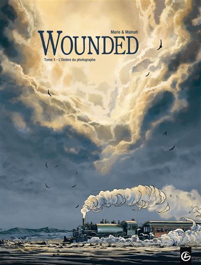 Wounded - vol. 01/2 L'ombre du photographe - Loïc Malnati