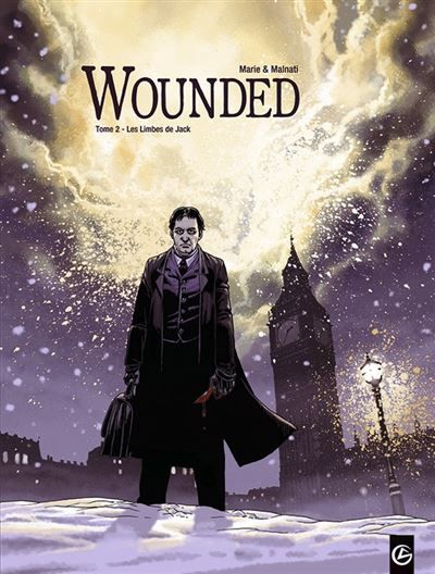 Wounded - vol. 02/2 Les limbes de Jack - Loïc Malnati
