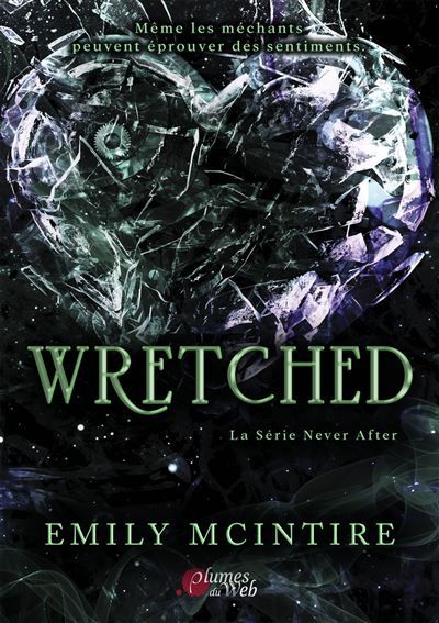Wretched - La série never after