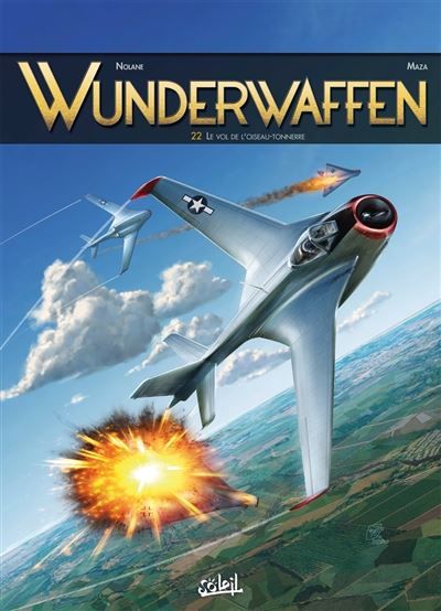 Wunderwaffen T22 - Le Vol de l'oiseau-tonnerre