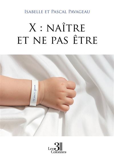 X : naître et ne pas être