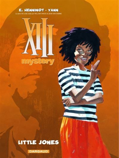 XIII Mystery - Tome 3 - Little Jones Mystery Tome 3