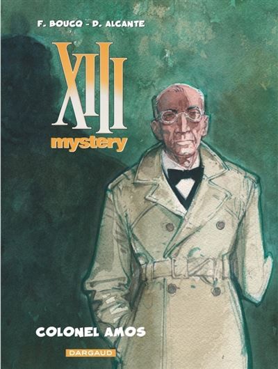 XIII Mystery - Tome 4 - Colonel Amos Mystery Tome 4 - François Boucq