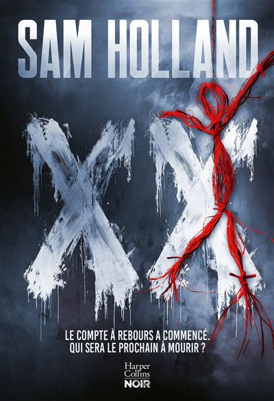 XX (Vingt) Après L'Imitateur, un nouveau thriller addictif : un serial killer et un compte à rebours mortel !