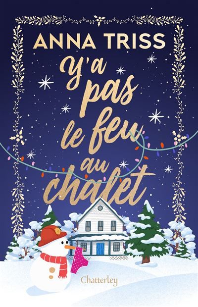 Y'a pas le feu au chalet