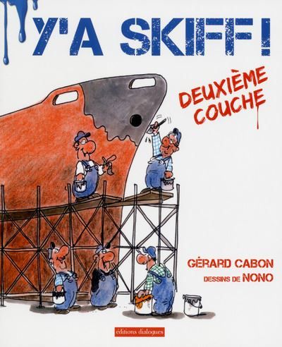Y'a skiff - Deuxième couche Y'a skiff !