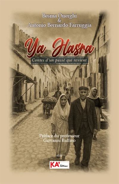 Couverture de Ya Hasra Contes d’un passé qui revient par BESMA OUERGHI