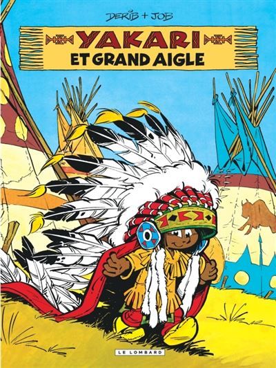 Yakari - Tome 1 - Yakari et Grand Aigle - Claude Derib
