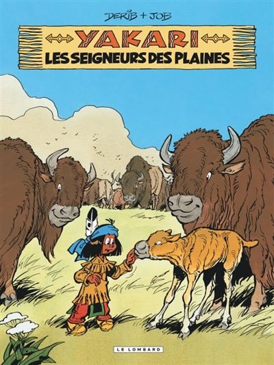 Yakari - Tome 13 - Les Seigneurs des plaines Avec une fiche animal