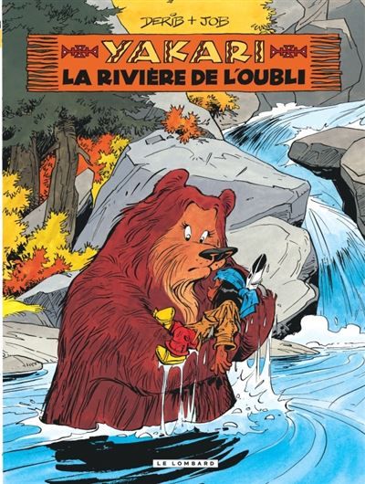 Yakari - Tome 15 - La Rivière de l'oubli - Claude Derib