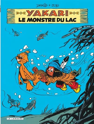 Yakari - Tome 17 - Le Monstre du lac - Claude Derib