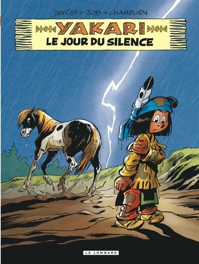 Yakari - Tome 39 - Le Jour du silence - Claude Derib