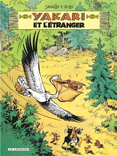 Yakari - Tome 7 - Yakari et l'étranger - Claude Derib