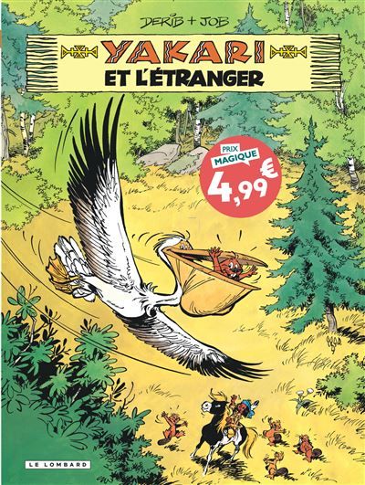 Yakari - Tome 7 - Yakari et l'étranger - Claude Derib