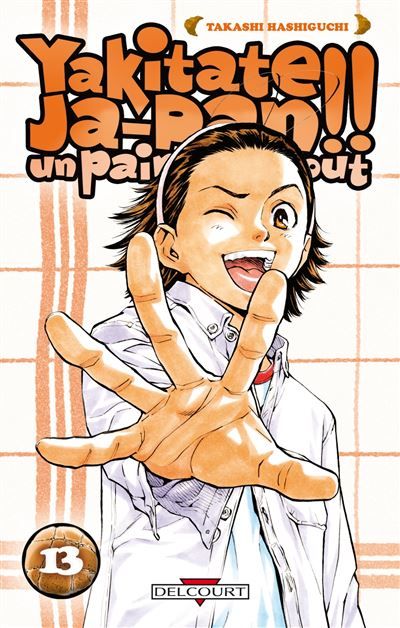 Yakitate !! Ja-pan - Un pain c'est tout T13 Tome 13