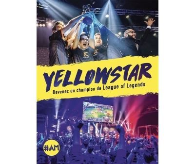 Yellowstar, devenez un champion de League of Legends