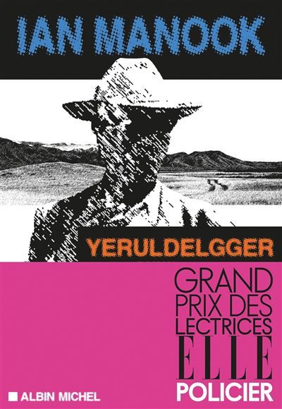 Yeruldelgger Prix Quais du polar, 20 minutes 2014 - Prix du Polar SNCF 2014 - Grand Prix des Lectrices Elle Policier 2014