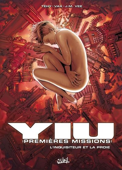 Couverture de Yiu premières missions T06 - L'Inquisiteur et la proie L'Inquisiteur et la Proie par Téhy Téhy