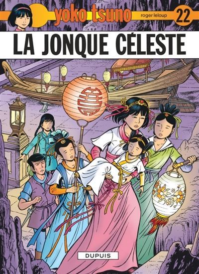 Yoko Tsuno - Tome 22 - La Jonque céleste
