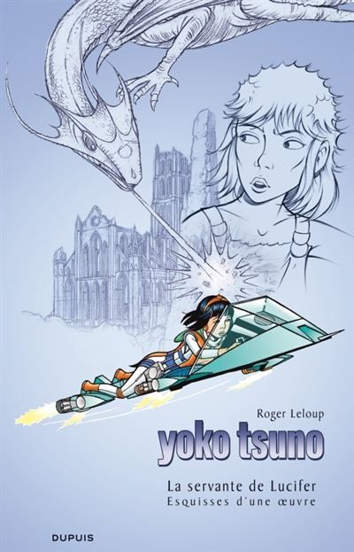 Yoko Tsuno - Tome 25 - La servante de Lucifer Album grand format + 32 pages consacrées à la genèse de l'album