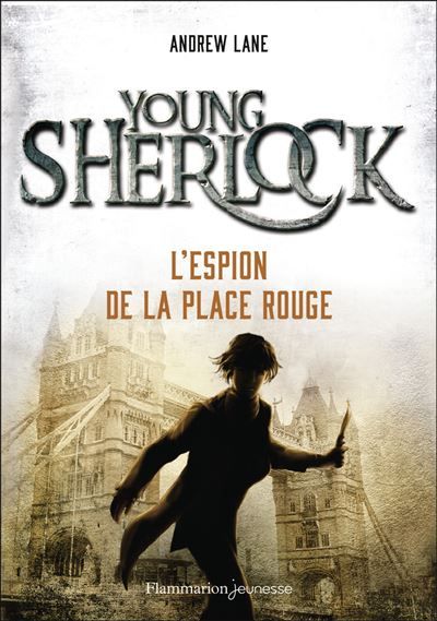 Young Sherlock L'Espion de la Place Rouge