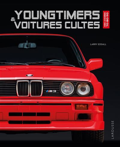 Youngtimers & voitures cultes des années 70-80-90