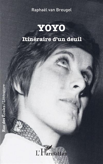 Yoyo Itinéraire d'un deuil