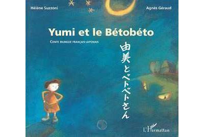 Yumi et le betobeto À partir de 6 ans