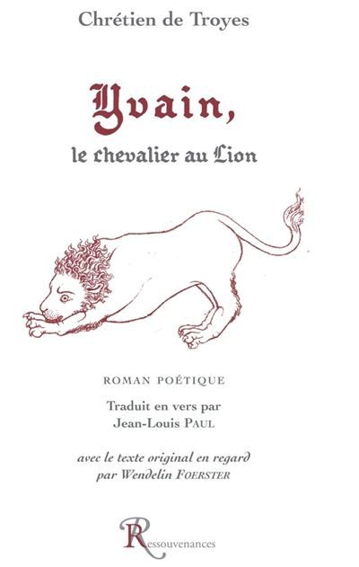 Yvain, le chevalier au Lion Roman poétique