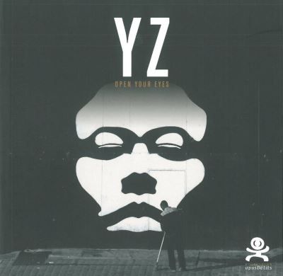 YZ - Open Your Eyes Opus Delits 27