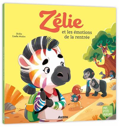 Zelie et les emotions de la rentree