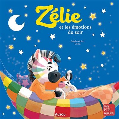 Zélie et les émotions du soir
