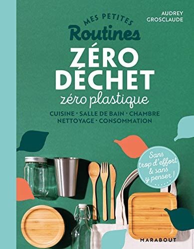 Zéro déchet : zéro plastique