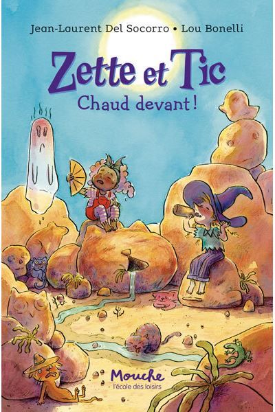 Zette et Tic Chaud devant !