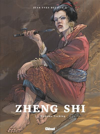 Zheng Shi - Tome 02 Madame Tsching