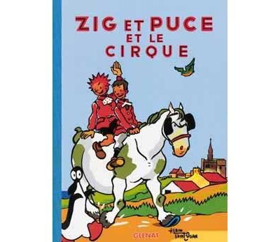 Zig et Puce - Tome 15 Zig et Puce et le cirque