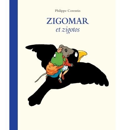 Zigomar et zigotos anthologie