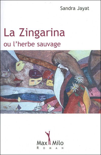 Zingarina ou l'herbe sauvage